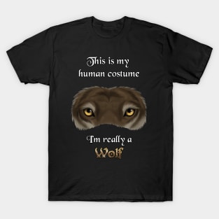 I'm really a Wolf - Brown T-Shirt